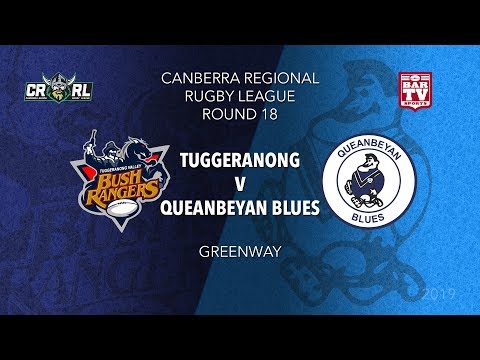 2019 Canberra Region RL - Round 18 - Tuggeranong Bushrangers v Queanbeyan Blues