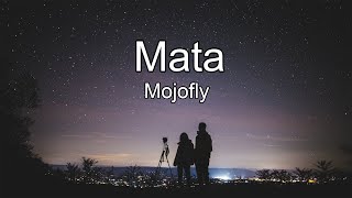 Download lagu Mojofly - Mata lyrics mp3