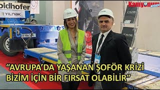 “AVRUPA'DA YAŞANAN ŞOFÖR KRİZİ BİZİM İÇİN BİR FIRSAT OLABİLİR” #yılnak
