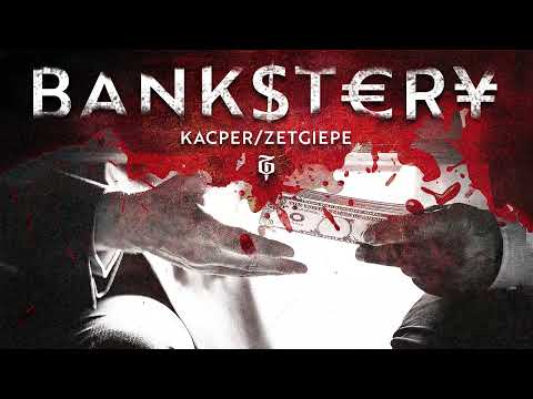 Kacper/ZETGIEPE - BANK$T€R¥