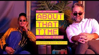 Singer Dawn Richard Gets High On-Camera for the First Time! | ABOUT THAT TIME