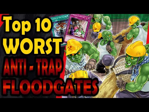 Top 10 Worst Cards that Floodgate Traps