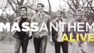 Mass Anthem- Alive
