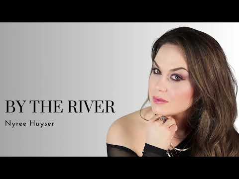 Nyree huyser - By The River (Official Lyric Video)
