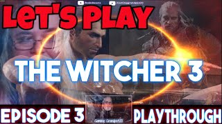 The Witcher 3 Episode 3 Playthrough !LetsPlay - Usually Stoned with some - Chillin and Chatting