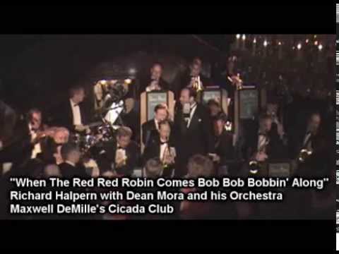 Richard Halpern sings Red Red Robin at the Cicada Club