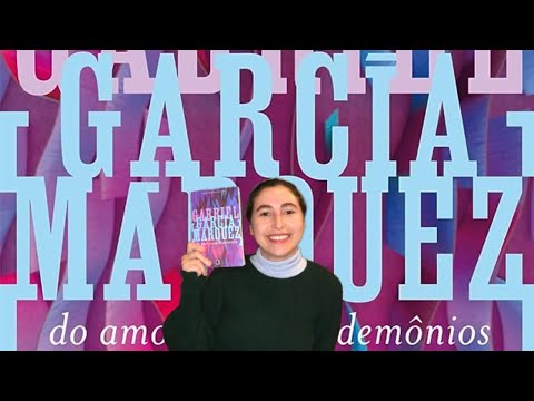 DO AMOR E OUTROS DEMÔNIOS • Gabriel García Marquez