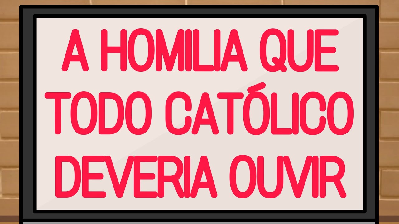 A homilia que TODO católico deveria ouvir! ~ Pe. Paulo Ricardo
