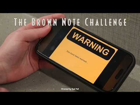 The Brown Note Challenge (Trailer)