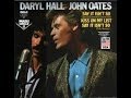 Daryl Hall & John Oates "Your kiss is on my ...