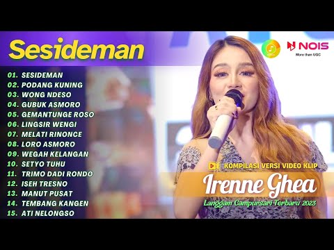 IRENNE GHEA - SESIDEMAN - PODANG KUNING | KOMPILASI LANGGAM CAMPURSARI KOPLO FULL ALBUM TERBARU 2023
