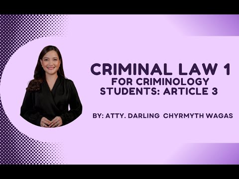 Criminal Law (Book 1) for Criminology Students—Part 2:Felonies