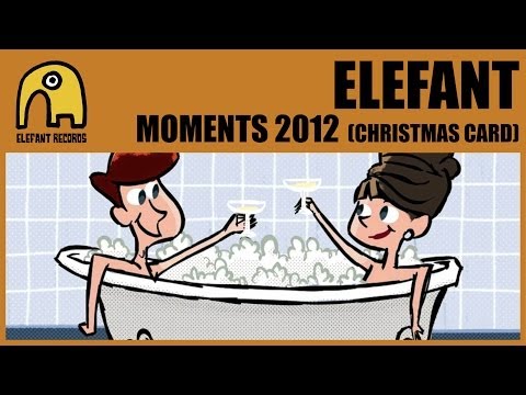 ELEFANT MOMENTS 2012 [Christmas Card]
