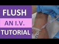 IV Flush: How to Flush an IV Line (Cannula, Catheter) Saline Lock Nursing Skill