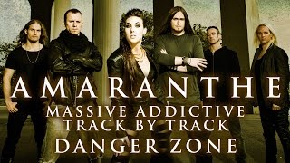 Amaranthe 'MASSIVE ADDICTIVE' track by track - pt 9: "Danger Zone"