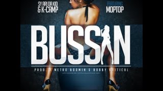 K. Camp & Sy Ari Da Kid Ft. Moptop - Bussin (Official Music Video)