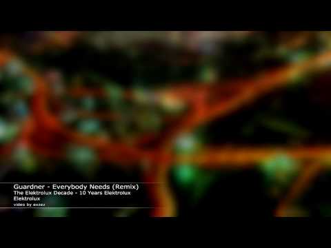 Guardner - Everybody Needs (Remix)
