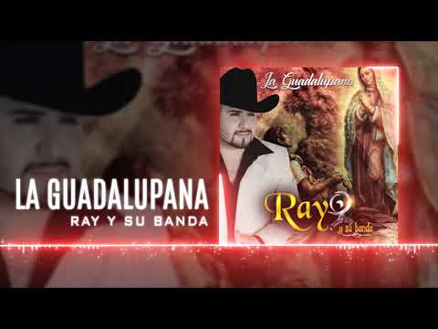 La Guadalupana - Ray y su Banda