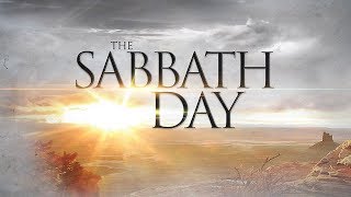 The Truth About the Sabbath - Don Blackwell