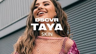 Tayá - Skin (Live) - dscvr ARTISTS TO WATCH 2018