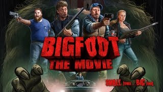 Bigfoot the Movie | Official Trailer