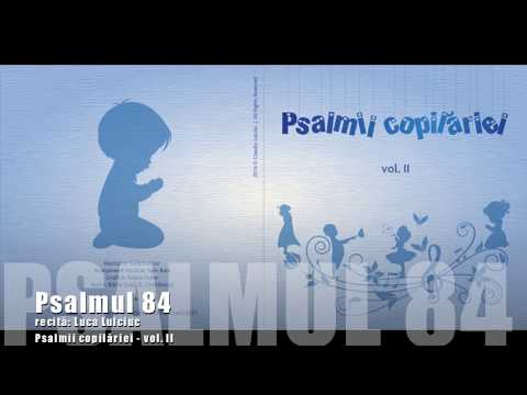 Psalmii Copilariei - Psalmul 84 (vol.2 - 03)