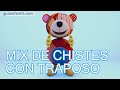 Los Mejores Chistes Cortos Para Niños Con El Oso Traposo Humor Infantil Para Reír En Familia