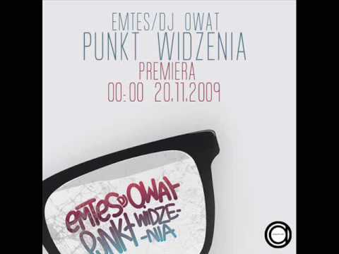 Emtes/Dj Owat - Punkt Widzenia (Bonny Larmes RMX)