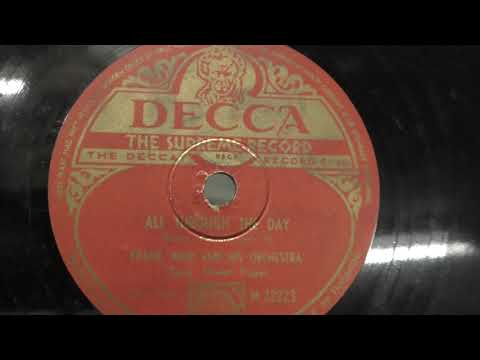 Orch. Frank Weir vocal by Vivien Paget: All trough the day. (1946).
