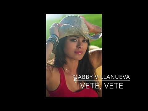 Vete Vete "Tierra de Reyes" Gabby VIllanueva