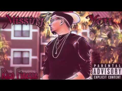 Rico Finesse - Missing You