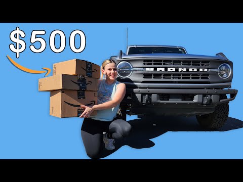 $500 in Ford Bronco Mods from Amazon: Worth It or Just Waste?