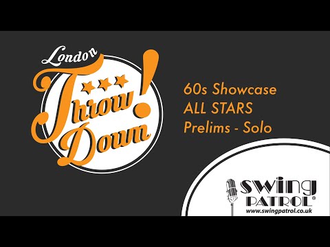 60s Showcase All Stars - Prelims - Solo - London Throwdown 2020