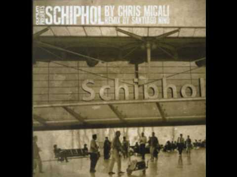 Chris Micali - Schiphol (Original Mix)