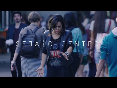Daniela Araújo e Fernanda Brum - Seja o Centro (Vídeo Oficial)