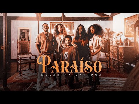 Melanina Carioca - Paraíso (Clipe Oficial)