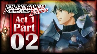 Fire Emblem Echoes: Shadows of Valentia - Act 1: Part 2 | Bandits Attack!