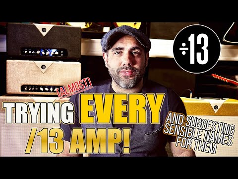 I Tried (almost) EVERY Divided by 13 Amp! Here's what they REALLY sound like!