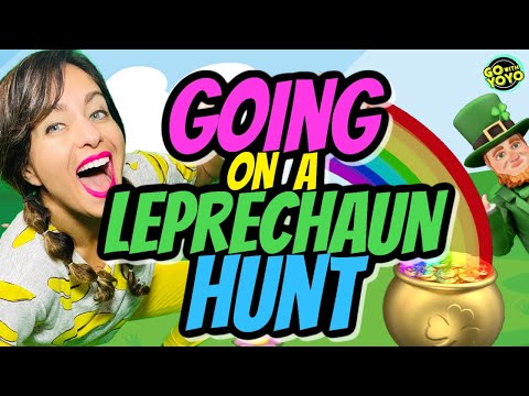 🍀 Going on a Leprechaun Hunt 🍀 St. Patricks Day Song  🎵 Brain Break For Kids - Go with YoYo