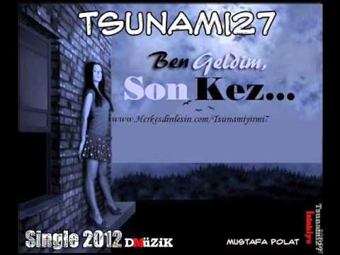 Tsunami27 Ft.MustafaPLT- Sonkez 2012