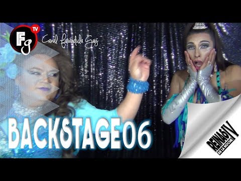 REINAS DE LA NOCHE T04 / BACKSTAGE 06 - CANAL FARANDULA GAY