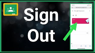 How To Sign Out Google Classroom
