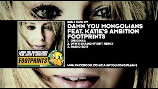 Damn You Mongolians featuring Katie's Ambition - Footprints (DYM's Shadowfight Remix)