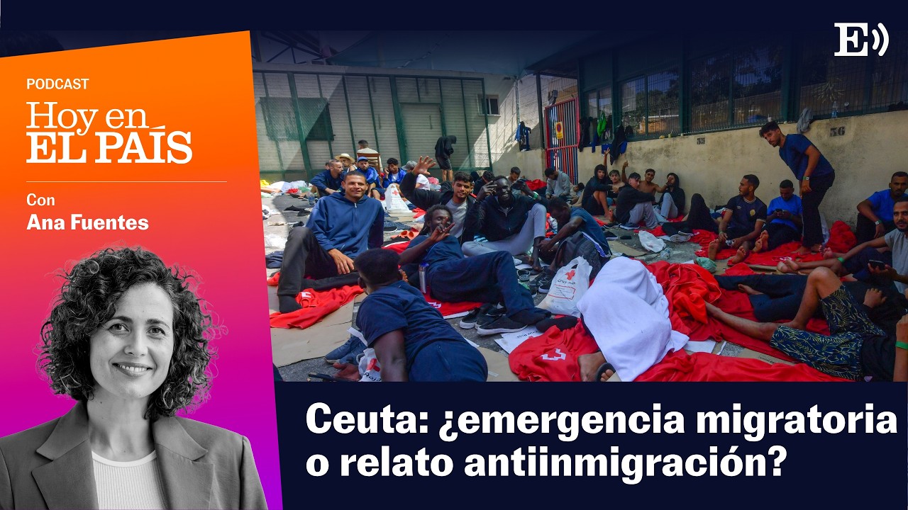 Ceuta: ¿emergencia migratoria o relato antiinmigración? | Podcast HOY EN EL PAÍS