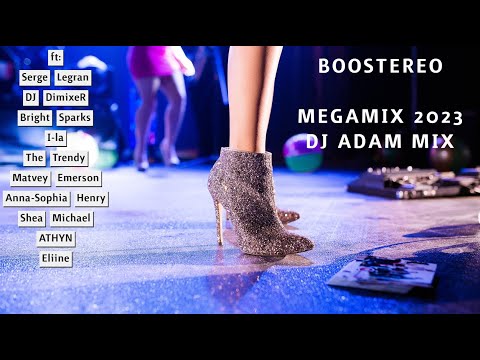 Boostereo - Megamix 2023 (DJ Adam Mix)
