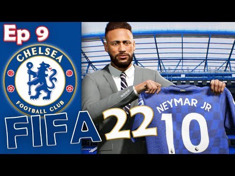 FIFA 22 Chelsea FC Career Mode Ep 9 | SIGNING NEYMAR!!!