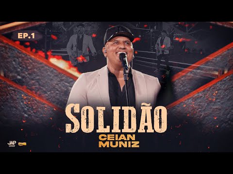 Ceian Muniz - Solidão - DVD "Nossa História"