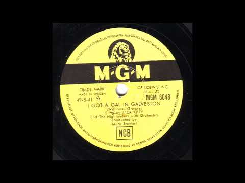 Jack Kilty & The Highlanders - I Got A Gal In Galveston