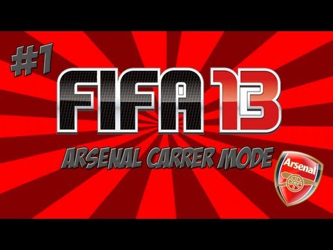 FIFA 13: Arsenal Career Mode - S1E1