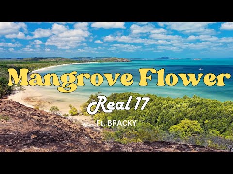 Real 17 - Mangrove Flower Ft. Bracky (Official Audio) Solomon Island Music 2023